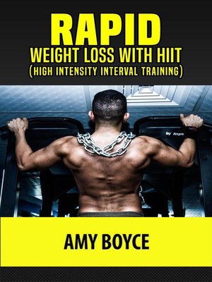 cover image of Rapid Weight Loss with HIIT (High Intensity Interval Training)